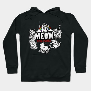 Meow and The Purrz Hoodie